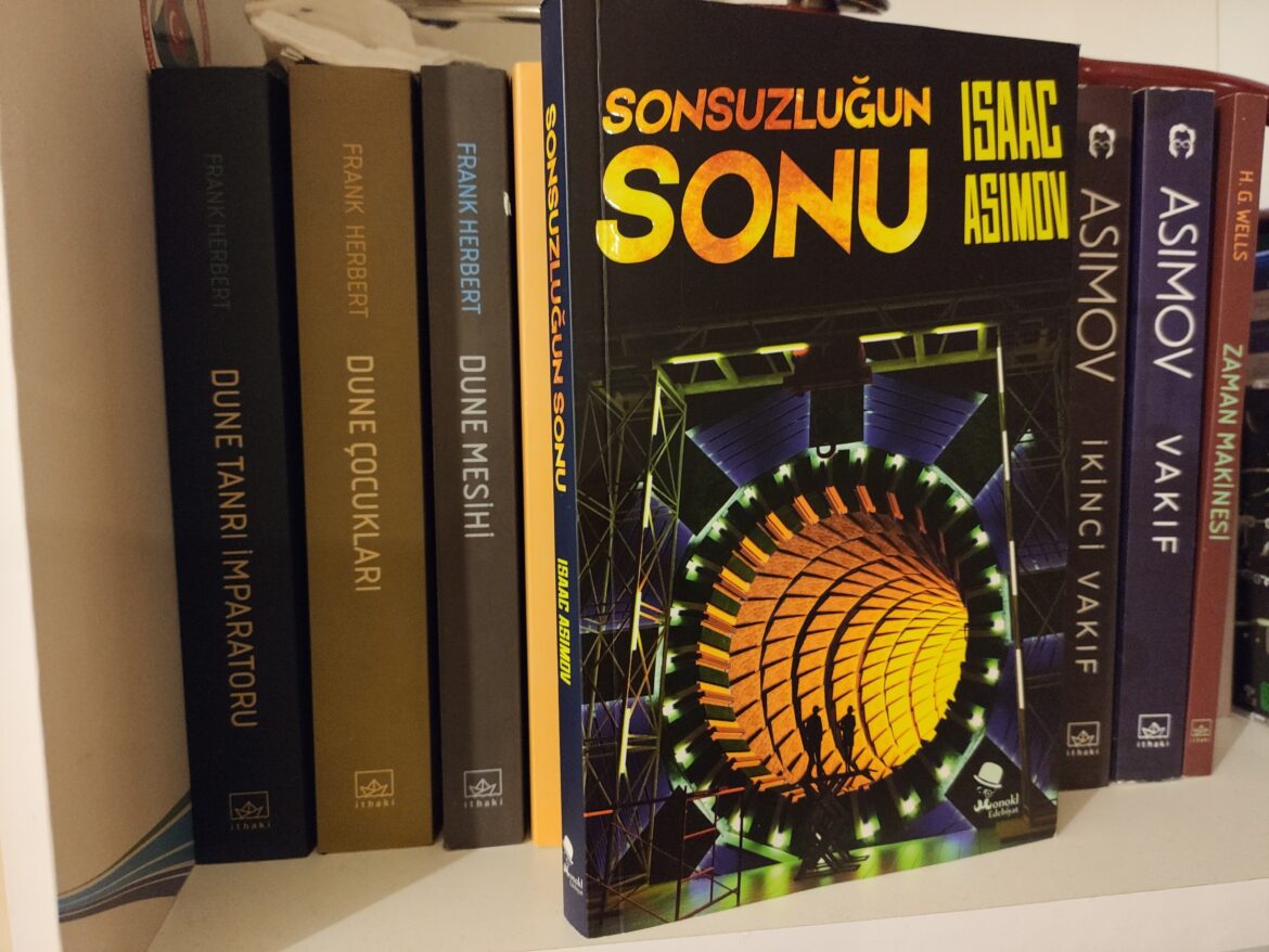 “Sonsuzluğun Sonu” Kitap Yorumu